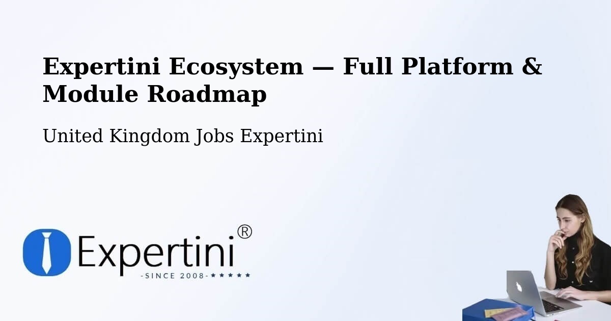 Expertini Ecosystem — Full Platform & Module Roadmap – Cardiff